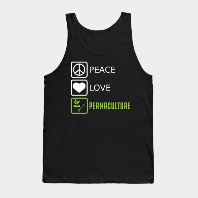 Permaculture - Peace Love Tank Top by KC Happy Shop